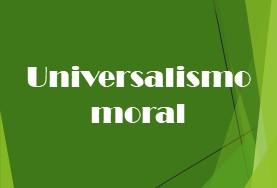 Universalismo moral